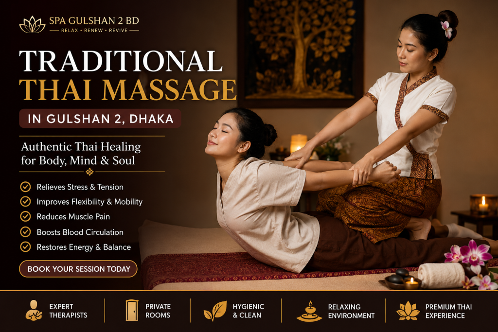 Best Traditional Thai Massage in Gulshan 2