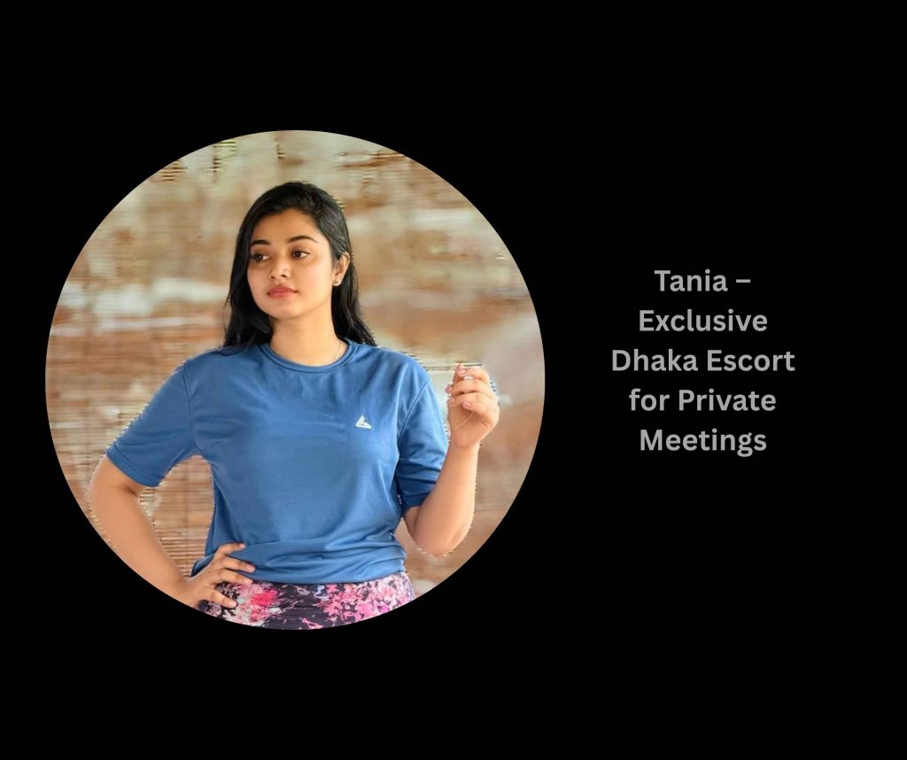 Neha – Independent Model & Companion in Dhaka_20260410_002014_0000